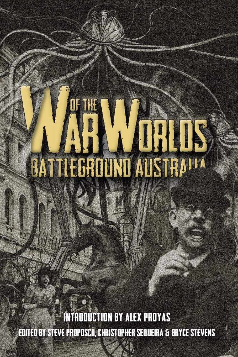 War of the Worlds Battleground Australia